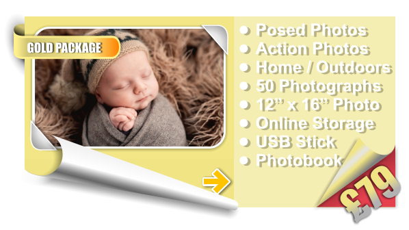•	Posed Photos •	Action Photos •	Home / Outdoors •	50 Photographs •	12” x 16” Photo •	Online Storage •	USB Stick •	Photobook £79 GOLD PACKAGE